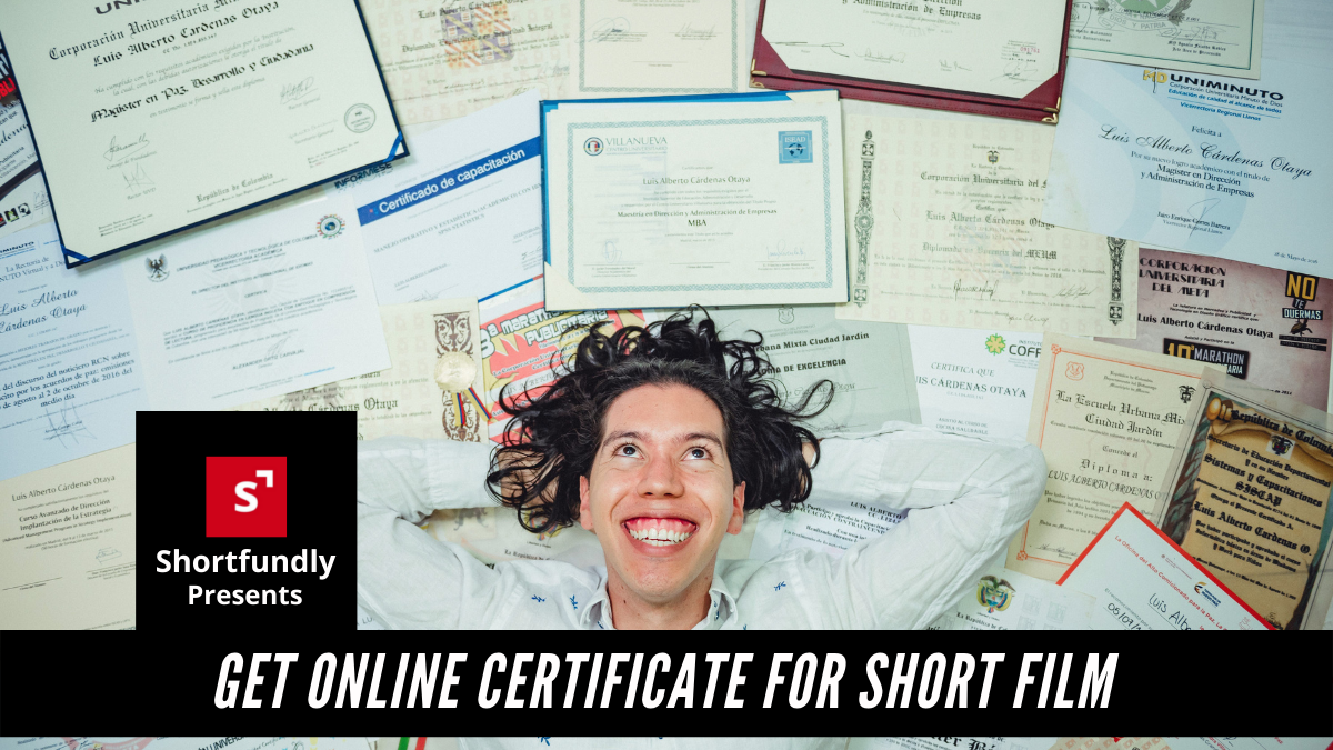 Exclusive Online certification of your short film