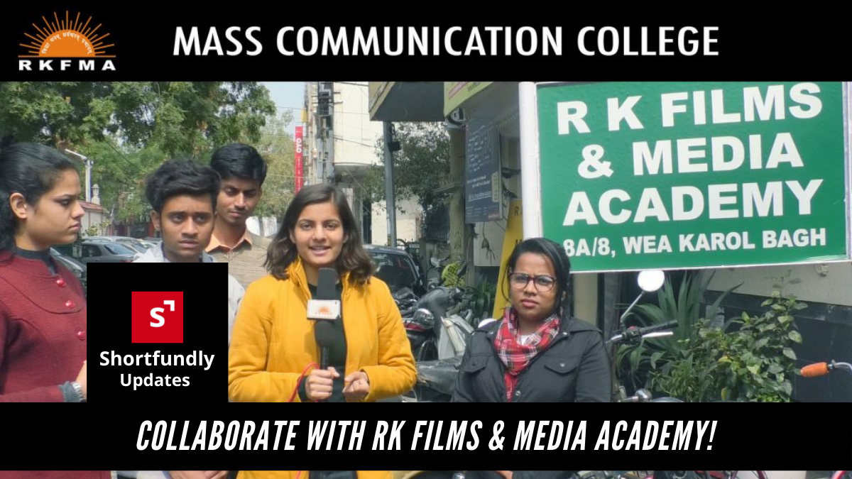Shortfundly in collaboration with RK Films and Media Academy!