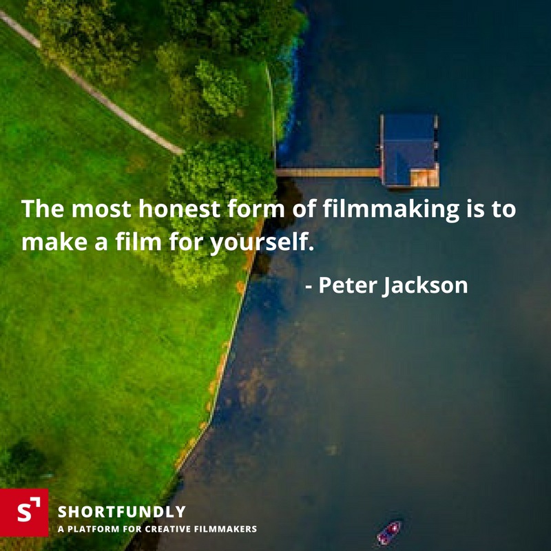Peter Jackson Filmmaking Motivational Quotes