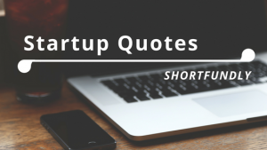 Startup Quotes 1
