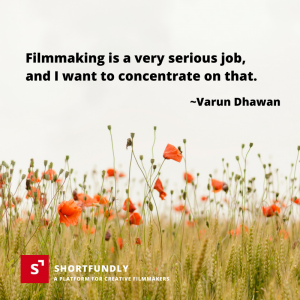 Varun Dhawan Quotes