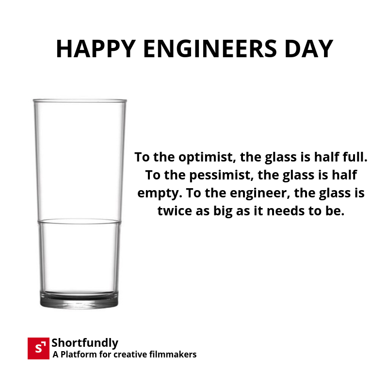 “The optimist says, "The glass is half full."
The pessimist says, "The glass is half empty."
The rationalist says, "This glass is twice as big as it needs to be."