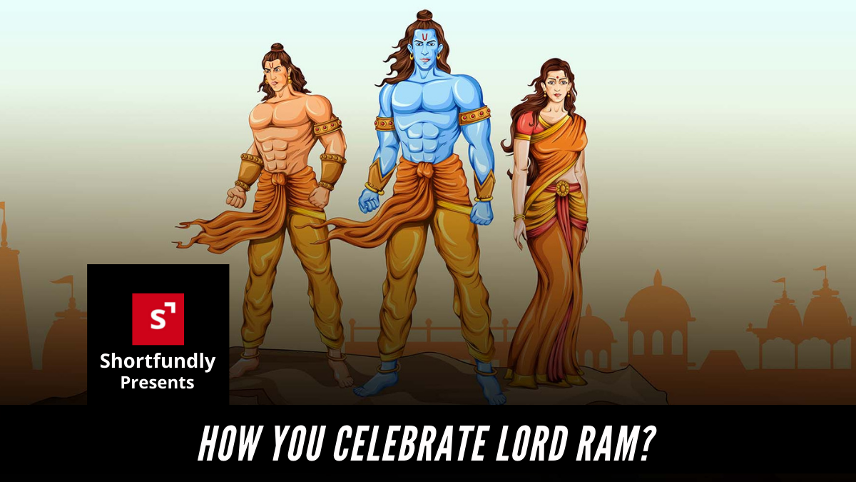 How you Celebrate Lord Ram