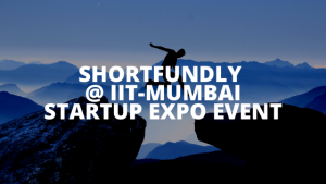Shortfundly @ IIT-Mumbai - Startup Expo Event 2020