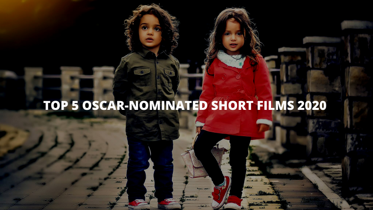 Best 5 Oscar Nominated Shorts 2020