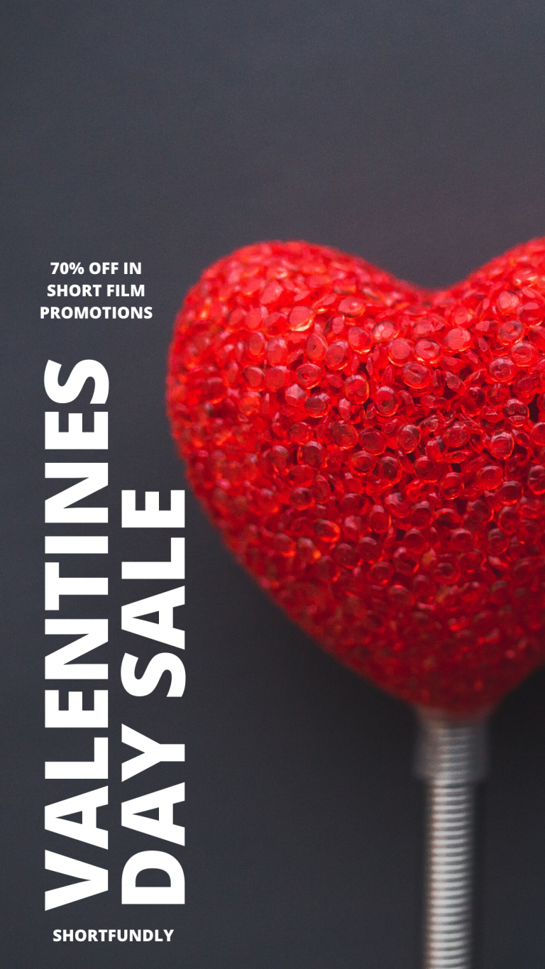 Valentine’s day sale – 70% off in short film promotion.