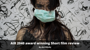 AIR-2040-Award-winning_Short-film-review-by-shortfundly