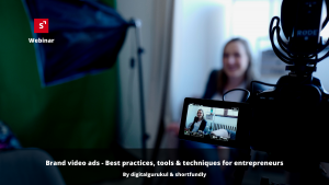 Brand video advertising - Best practices, tools & techniques for entrepreneurs & startups