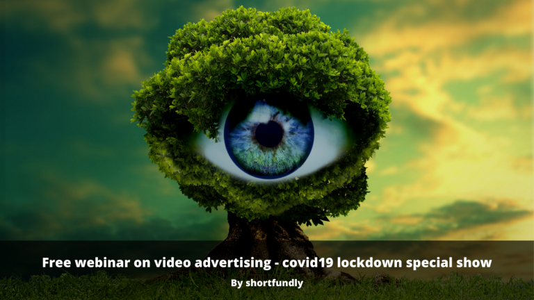Video Advertising Free Webinar – Covid19 Lockdown