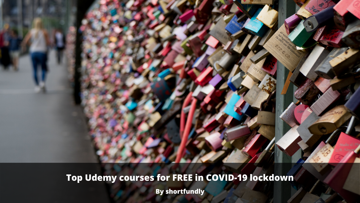 Top 2020 Udemy courses for FREE in COVID-19 lockdown