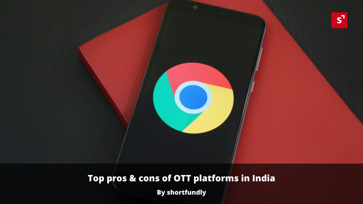 Top pros & cons of OTT platforms in India