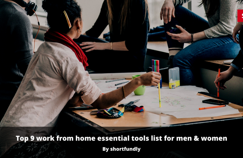 top-9-work-from-home-tools-FOR-women-and-men-in-startup-life
