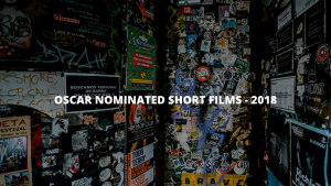 Oscar nominated short films 2018