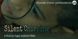 Silent chirping an Assamese short film poster 3