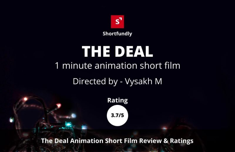 The-deal - A short-film-by-Vysakh M-Review & Rating
