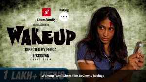 WAKE UP - Tamil-Short Film review & rating