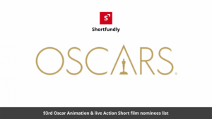 93rd Oscar Animation & live Action Short film Category nominees list