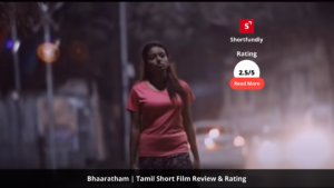 Bhaaratham - Tamil ShortFilm Review & Rating - 2.5 out of 5
