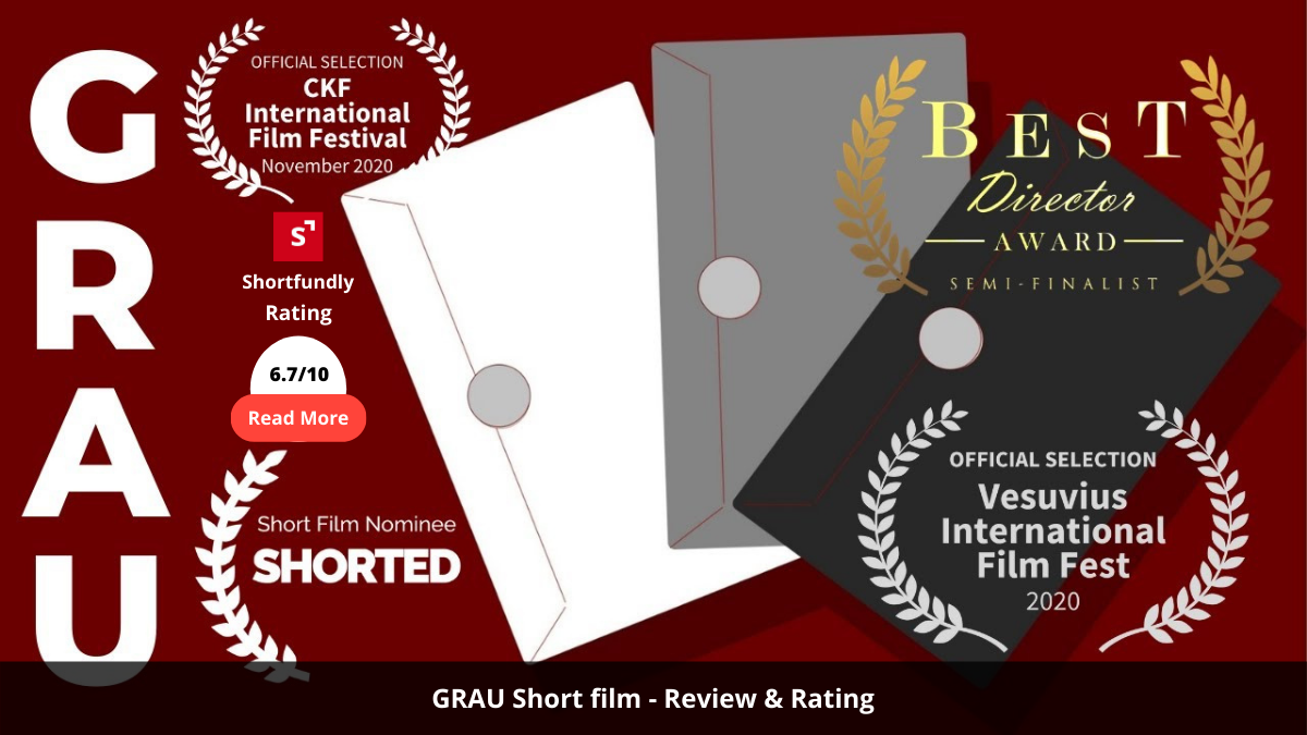 GRAU Short film - Review & Rating - 6.7 out of 10
