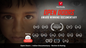 Open Doors-BAFTA Qualifying Indian Documentary - Review & Rating