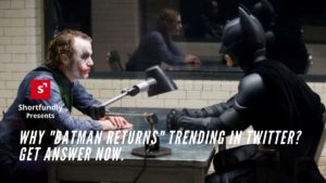 Why _Batman Returns_ trending in twitter_ Get answer now.