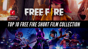 Top 10 FREE FIRE Short film Collection