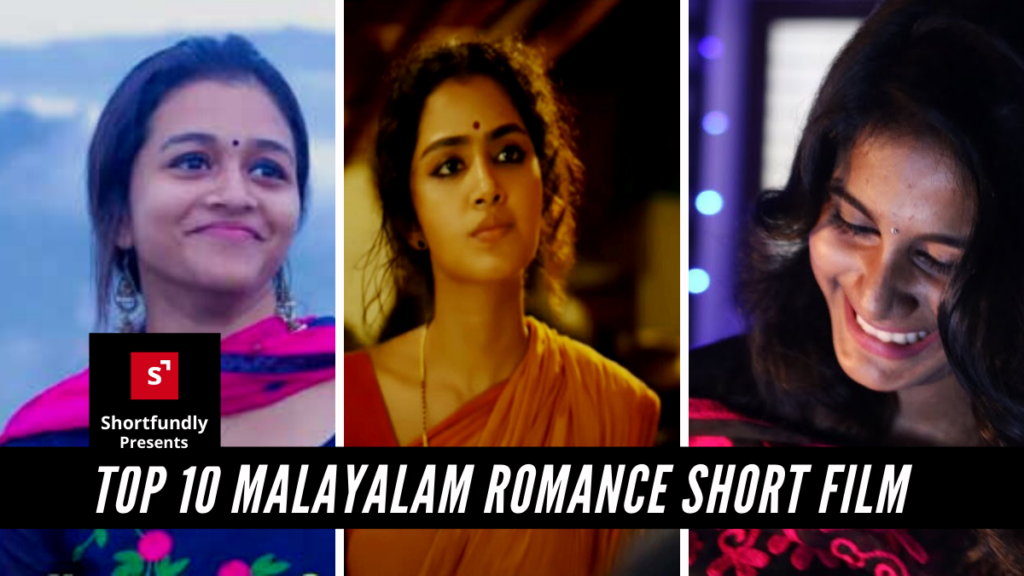 Malayalam Romantic Short Films | Top 10 Love Short Film 2021