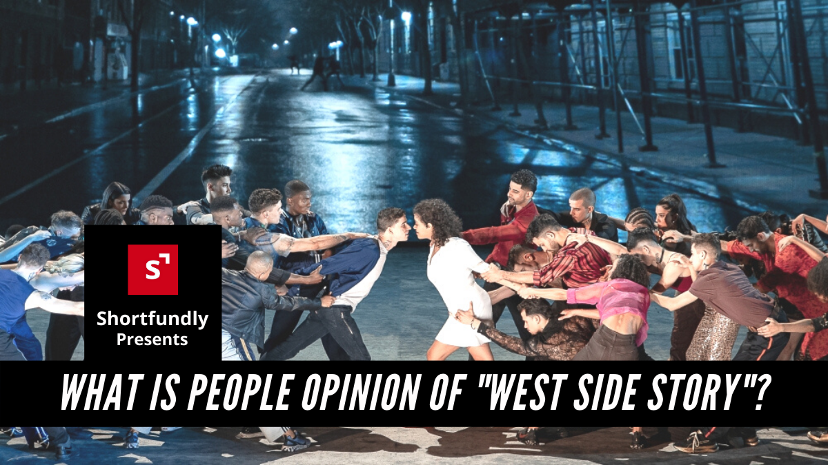 What is your opinion of 2021 _West Side Story_