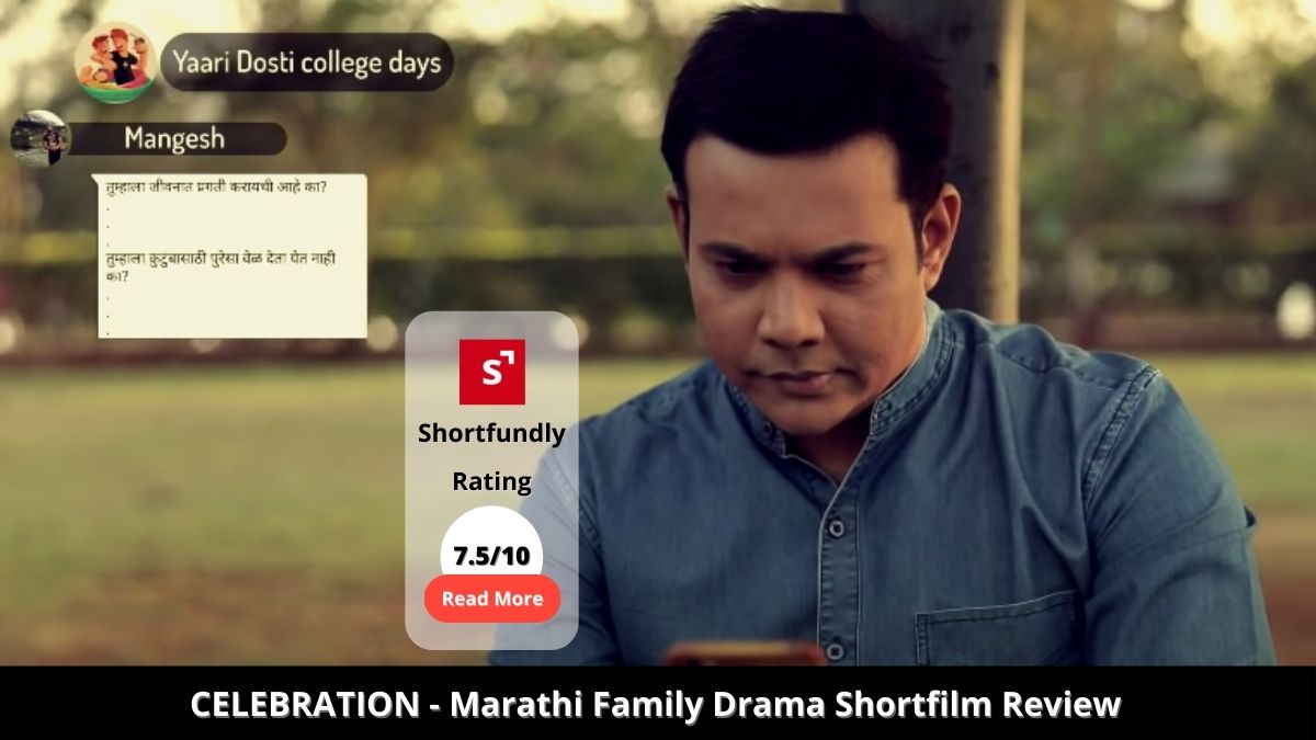 CELEBRATION - Marathi Family Drama Shortfilm review & rating -7.5 out of 10