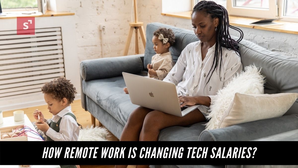 Remote Work Is Changing Tech Salaries