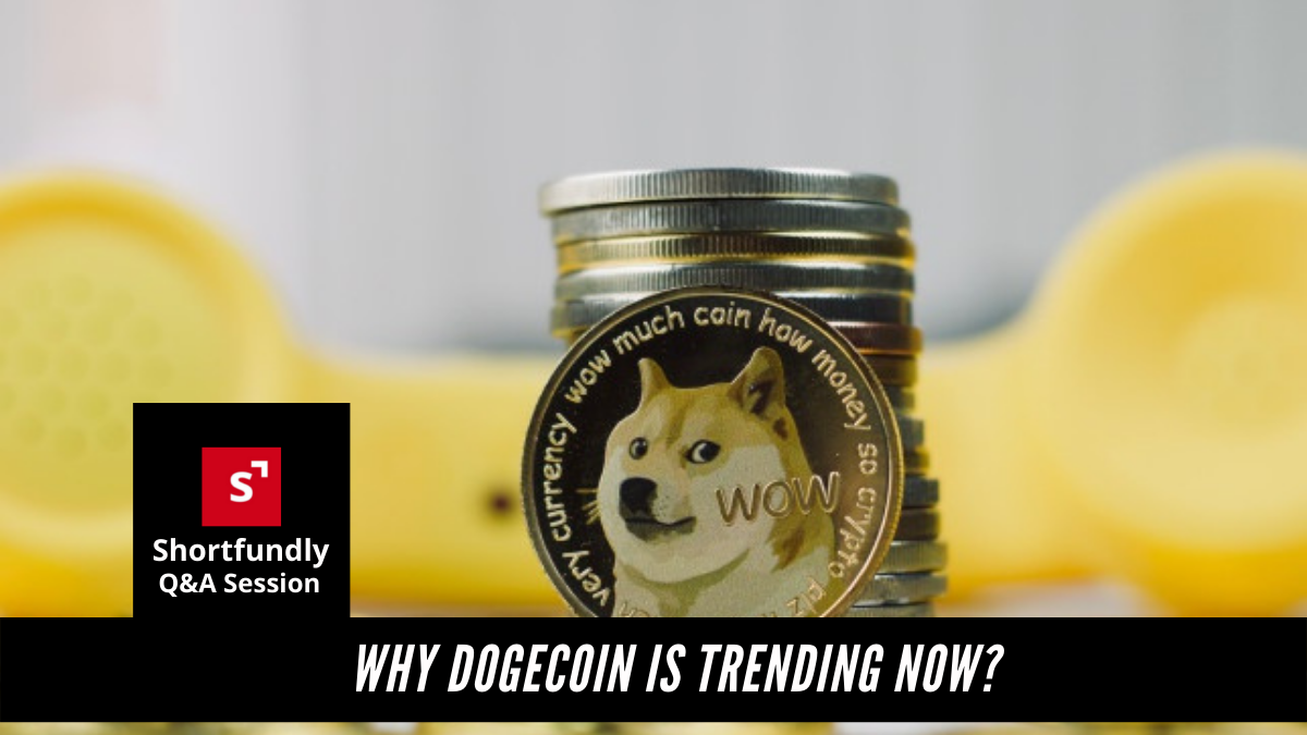 Why Dogecoin is trending now
