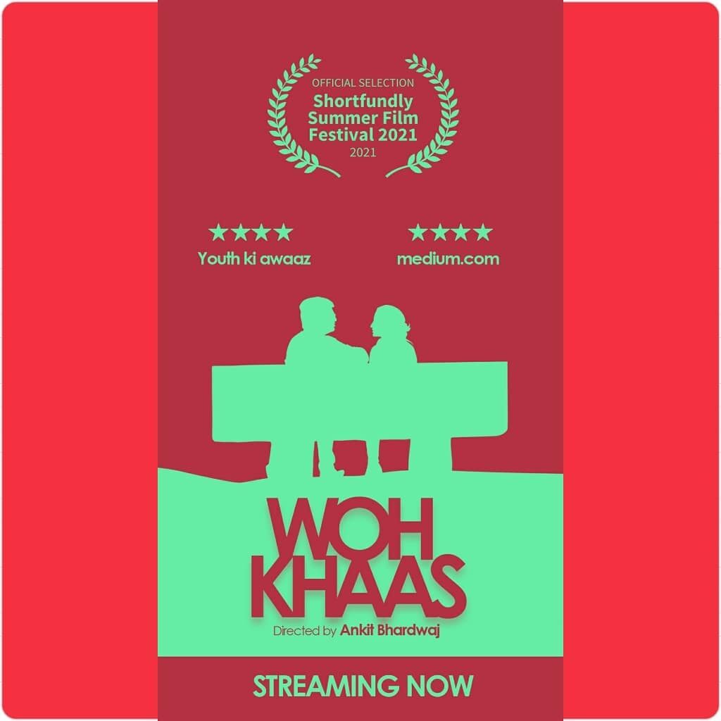 India's 1st dual audio shortfilm - Who Khaas - Got selected in shortfundly summer international filmfestival