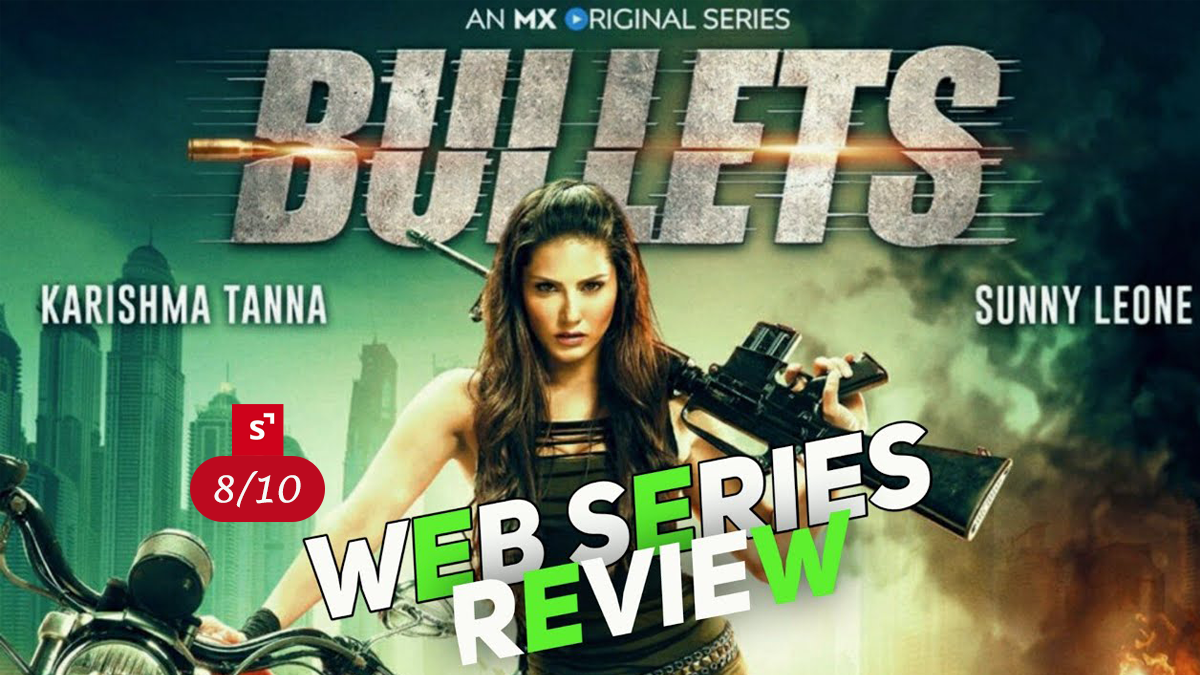 Bullets-mxplayer-webseries-review&rating