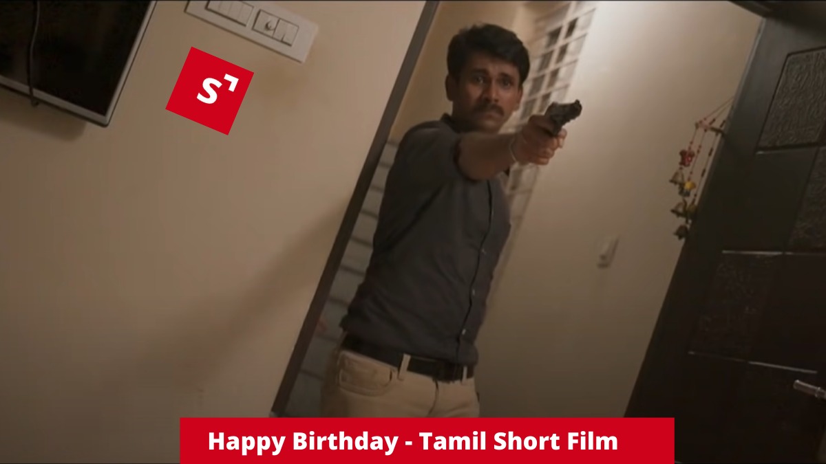 HAPPY BIRTHDAY Tamil Thriller Short Film Review