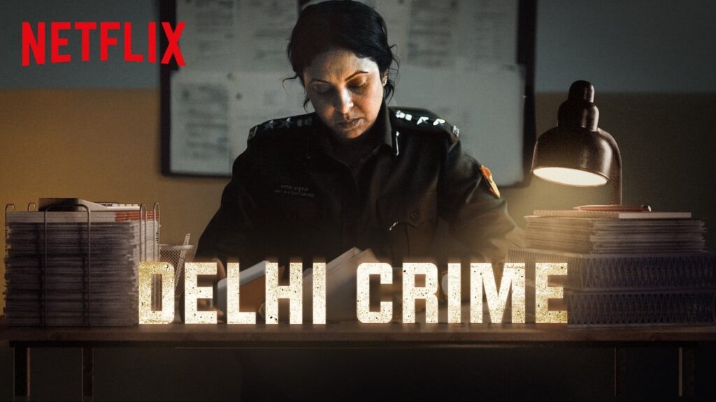 Delhi Crime Netflix Poster