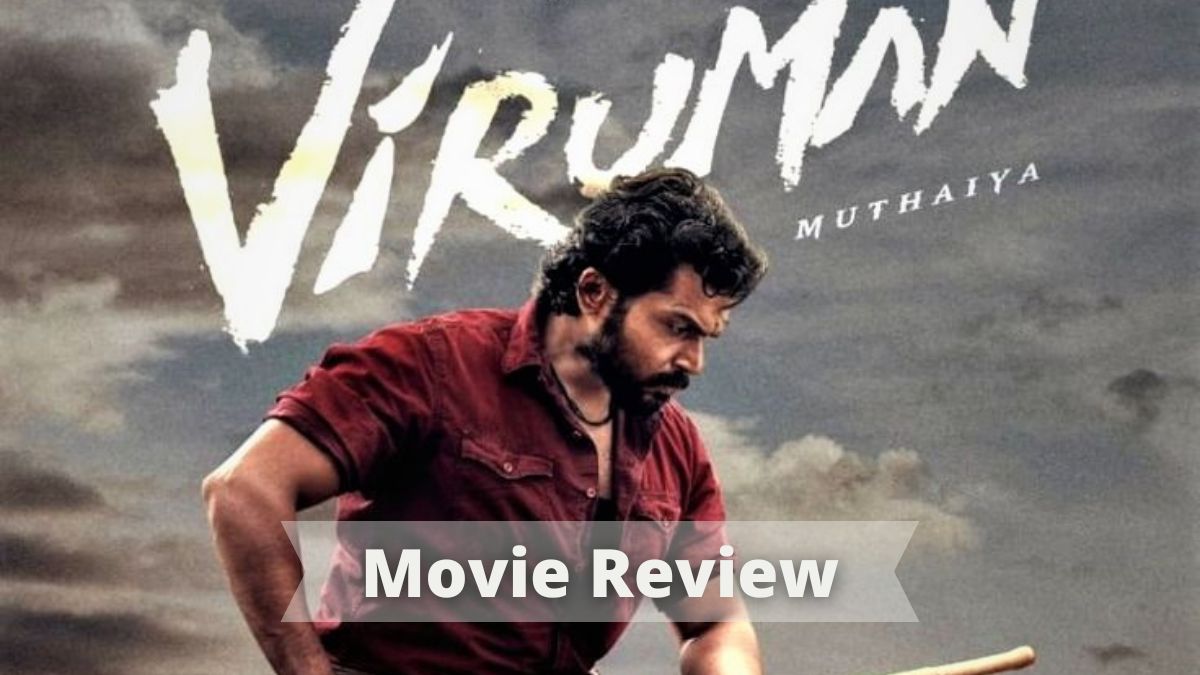 Viruman review: Karthi's rural entertainer is tepid and formulaic - IMDb