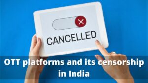 OTT-platforms-and-its-censorship-in-India