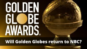 Will the Golden Globes be back on NBC in 2023?