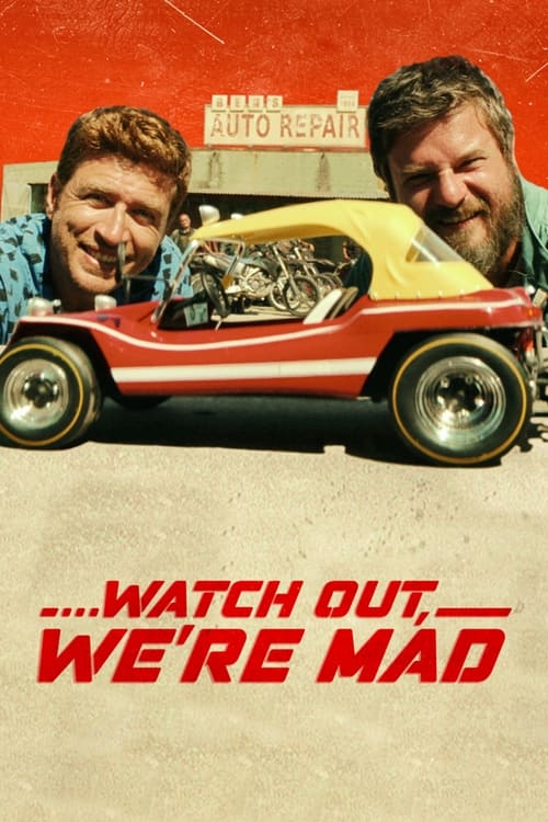 Watch Out, We're Mad Poster