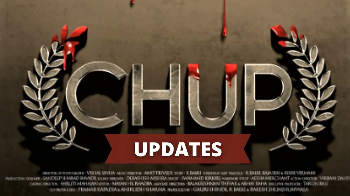 chup 2022 movie updates