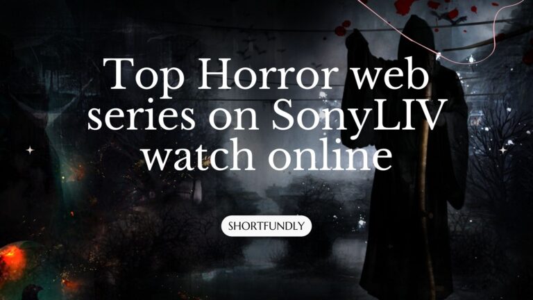 Top 5 Horror web series on SonyLIV watch online