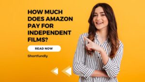 How much does Amazon pay for independent films?