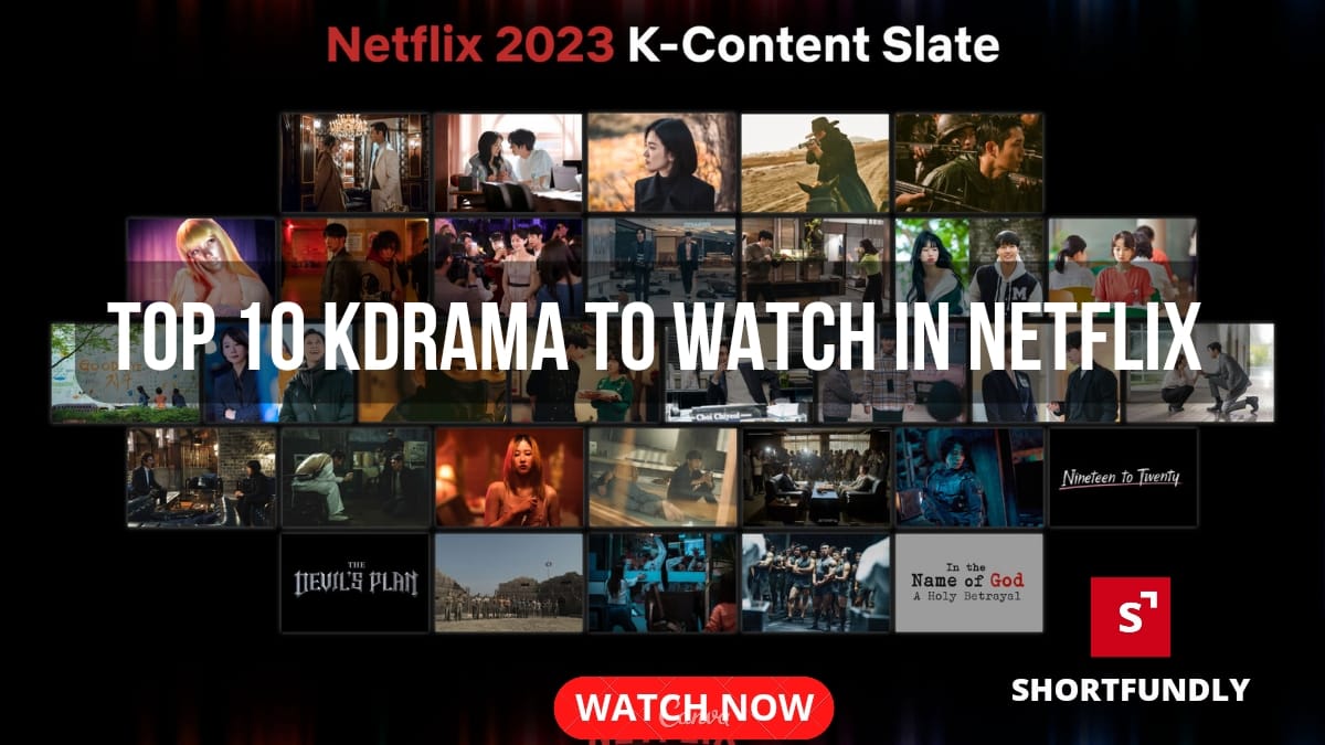 Top 10 K-dramas to Watch in Netflix