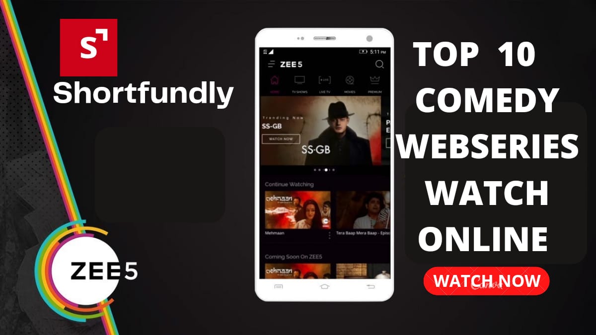 Top 10 Comedy web series on ZEE5 Watch online