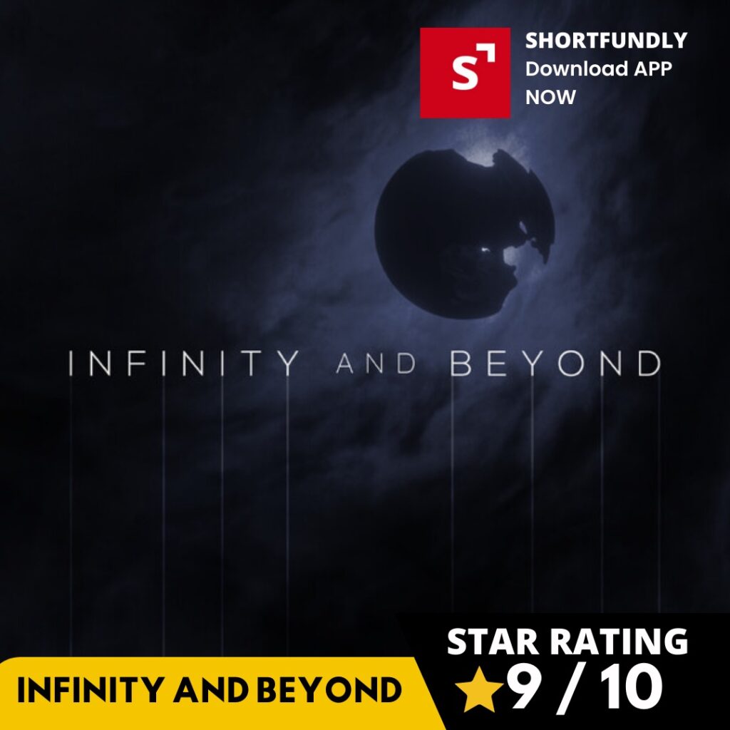Infinity And Beyond - best sci fi short film Rating