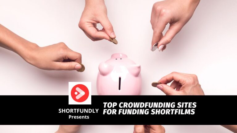Top Crowdfunding Sites for Funding Shortfilms