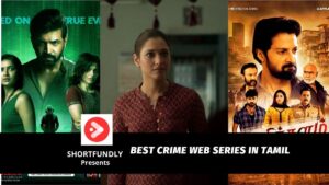Best Crime Web Series in Tamil