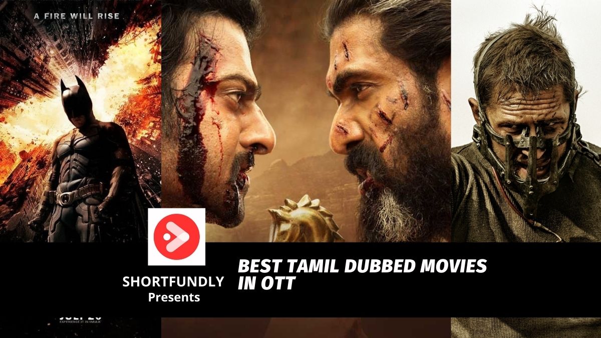 Best Tamil Dubbed Movies On OTT - Shortfundly
