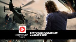 Best Zombie Movies on Amazon Prime 1