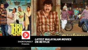 Latest Malayalam Movies on Netflix